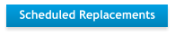 Scheduled Replacements